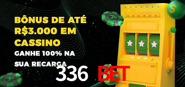 336 bet melhor bônus de depósito