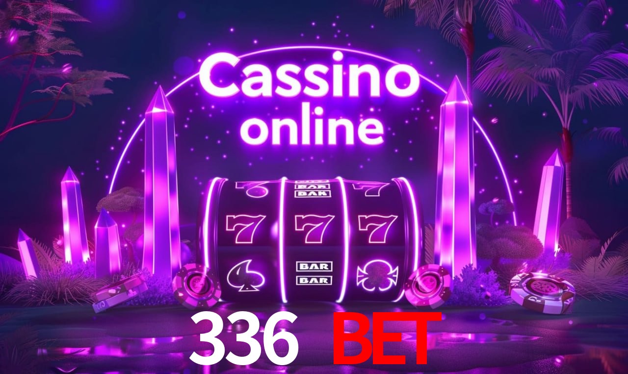 Jogos de Slot 336 bet